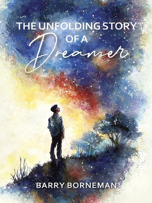 cover image of The Unfolding Story of a Dreamer